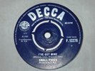 SMALL FACES - I'VE GOT MINE, DECCA, MOD, EX