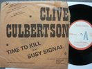 CLIVE CULBERTSON Time To Kill RARE punk 7