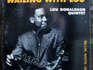 LOU DONALDSON BLUE NOTE 1545 47 W. 63rd 23 FLAT EDGE Lp