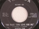 MARTHA STAR No Part Time Lover For Me THELMA 111 VG++