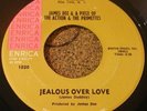 SOUL 45 JAMES DEE Jealous Over Love ENRICA Records