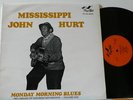 Mississippi John Hurt Monday Morning Blues LP Flyright