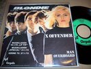 BLONDIE - X OFFENDER 7
