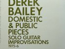 DEREK BAILEY: Domestic & Public Pieces LP - Quark label