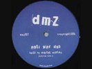 Digital Mystikz - Haunted/Anti War Dub (DMZ007) *RARE*