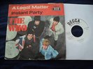 The WHO A Legal Matter 7'' orig. DECCA