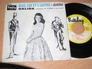 SP45T BIEM 60185 DALIDA ELLE LUI ET L AUTRE +1 TRES RAR