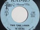 Northern Soul 45 - DARLINGS - Two Time Loser - Hear it