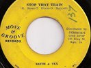 KEITH & TEX / STOP THAT TRAIN / LISTEN