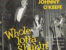 ?JOHNNY O'KEEFE - WHOLE LOTTA SHAKIN' 7