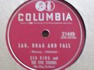 SID KING Sag, Drag and Fall COLUMBIA ROCKABILLY 78 rpm