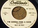 GARAGE 45 BILLY LEE RILEY Im Gonna Find A Cave CRESENDO