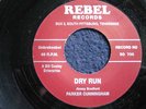 Rockabilly  Parker Cunningham Dry Run -Rebel Rare Re 45