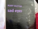 LP - MARY SAXTON – Sad Eyes – 1969 – 