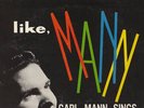 CARL MANN - LIKE MANN - SCARCE 1ST PRESS ROCKABILLY LP