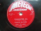 CHARLIE FEATHERS METEOR 5032 TONGUE TIED / GET WITH IT