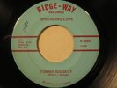 TOMMY RIDGLEY 45 Spreading Love RIDGE-WAY Eddie Bo HEAR