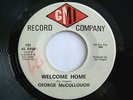 GEORGE McCULLOUGH (Welcome Home) 60s deep/northern soul