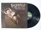 BUFFALO - ONLY WANT YOU FOR YOUR BODY - OZ LP - RARE