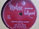 JOE HILL LEWIS Going Down Slow MODERN 78 One man blues.