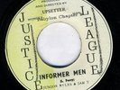 JUNIOR BYLES-INFORMER MEN-JUSTICE LEAGUE-REGGAE 45 7
