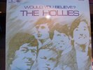 THE HOLLIES would you believe  RARE FIRST PRESS -STEREO
