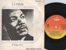 U2 - PRIDE -  45 WITH IRISH PRINT PS CBS LABEL