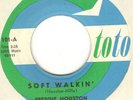 FREDDIE HOUSTON soft walkin' / to be in love RARE SOUL