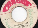 Slim Smith - Rougher Yet - Original Press Jamrec 7 Inch