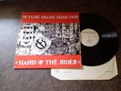 PICTURE FRAME SEDUCTION  - HAND OF THE RIDER - ROCK LP