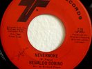 70's SOUL 45-RENALDO DOMINO-NEVERMORE /NOT TOO COOL TO