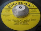 sharon soul YOU FOUND MY WEAK SPOT northern soul 45
