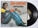 RARE 45 TOURS  DE JHO  ARCHER    *   BATUCADA   *