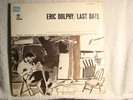 ERIC DOLPHY-LAST DATE-DG-ORIG- MINT-SHRINK