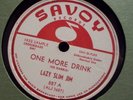 LAZY SLIM JIM One More Drink SAVOY 78 rpm promo BLUES