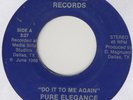 MODERN SOUL 45 Pure Elegance Do It To Me Again Ex HEAR