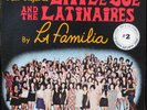 LITTLE JOE LATINAIRES La Familia VOL2 SUPER RARE TEJANO