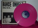 Böhse Onkelz LP - Onkelz Wie Wir PINK Vinyl - RAR - TOP