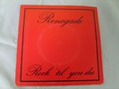 RENEGADE ROCK 'TIL YOU DIE 7 