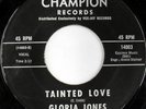 rare Soul 45 GLORIA JONES tainted love CHAMPION Hear