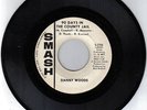 RARE  NORTHERN  SOUL  by  DANNY  WOODS ..........LISTEN
