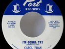 Carol Fran Northern Soul I'm Gonna Try Port 3000 VG++