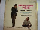 JERRY LORDAN - ALL MY OWN WORK - 1st PRESSING - ONLY LP