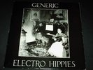 ELECTRO HIPPIES/GENERIC -LP Wolfpack Doom Misery Hiatus