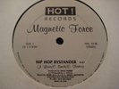 MAGNETIC FORCE - HIP HOP BYSTANDER  Electro-Rap RARE