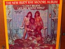 RUDY RAY MOORE  X-rated/dolemite/comedy/funk LP Orig.