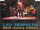 LED ZEPPELIN- BLACK COUNTRY WOMAN ( raro italy press)