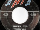 rare Soul 45 TOMMY JAY tender love HI Listen