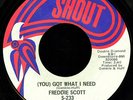 Funk 45 FREDDIE SCOTT Got What I Need on Shout
