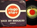 RINGO STARR BACK OFF BOOG. BEATLES 1972 UNIQUE YUG 7“PS